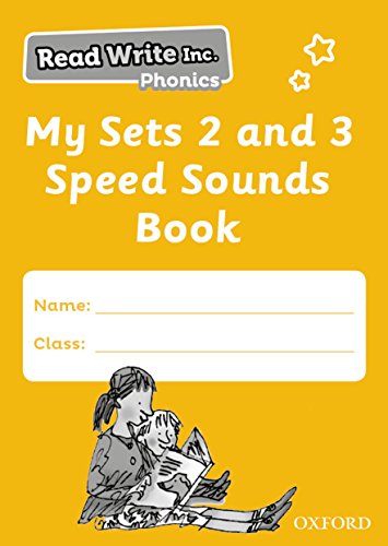 Read Write Inc - Phonics My Sets 2 and 3 Speed Sounds Book Pack of 5 (NC READ WRITE INC - PHONICS) Read Write Inc - Phonics My Sets 2 and 3 Speed Sounds Book Pack of 5 (NC READ WRITE INC - PHONICS)