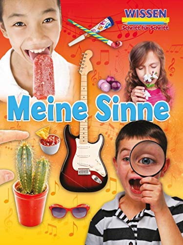 Meine Sinne: Wissen - Schritt für Schritt (CORONA Sachbücher)