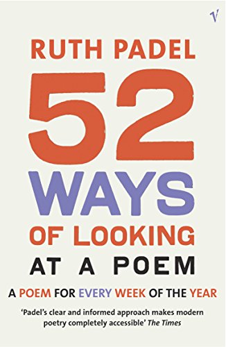 52 Ways Of Looking At A Poem: or How Reading Modern Poetry Can Change Your Life von Vintage