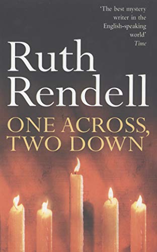 One Across, Two Down: a wonderfully creepy suburban thriller from the award-winning Queen of Crime, Ruth Rendell von Arrow