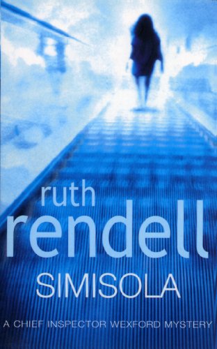 Simisola: a Wexford mystery full of mystery and intrigue from the award-winning queen of crime, Ruth Rendell (Wexford, 15) von Arrow