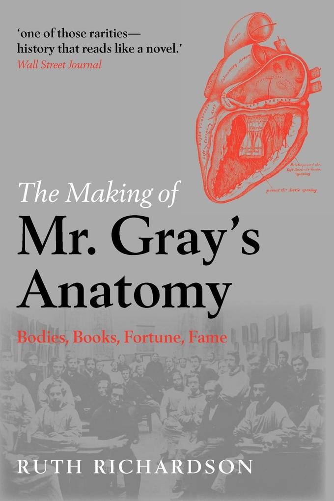 The Making of Mr. Gray's Anatomy von OUP Oxford