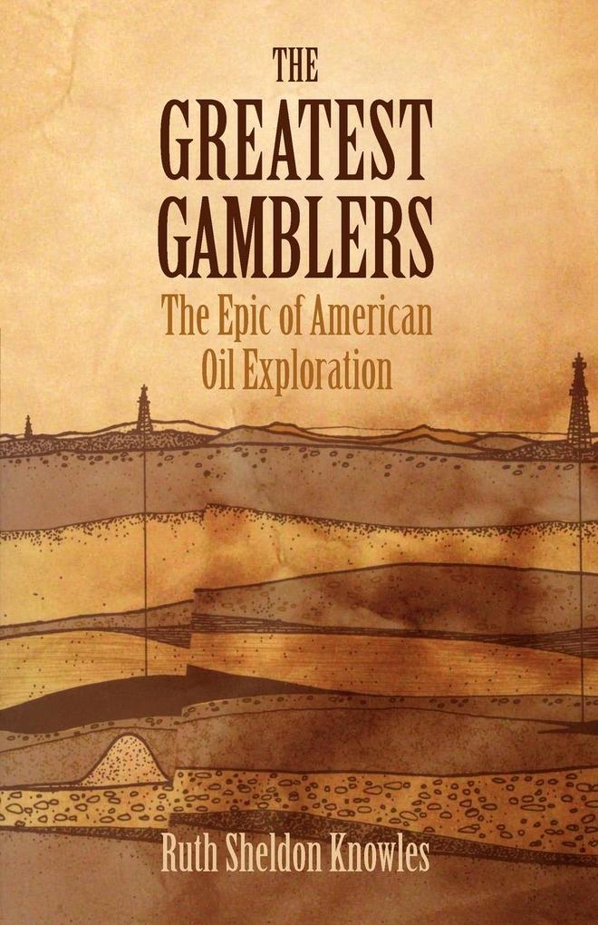 The Greatest Gamblers von University of Oklahoma Press