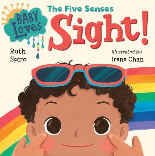 Baby Loves the Five Senses: Sight! (Baby Loves Science) von Charlesbridge