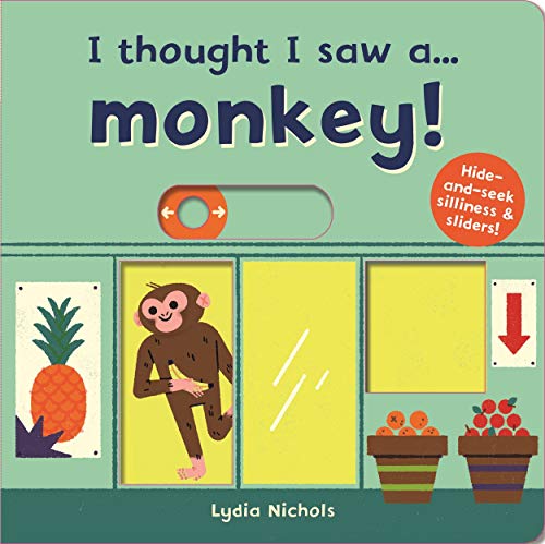 I thought I saw a... Monkey! I thought I saw a... Monkey!