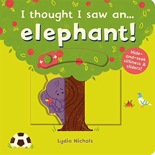 I thought I saw an... elephant! von Templar Publishing