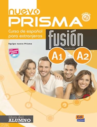 Nuevo Prisma Fusion A1-A2 : Libro del alumno: Niveau A1 + A2 (nuevo Prisma Fusión, Band 0)