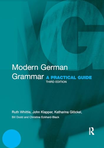 Modern German Grammar: A Practical Guide (Routledge Modern Grammars) von Routledge