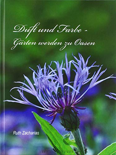 Duft und Farbe: Gärten werden zu Oasen