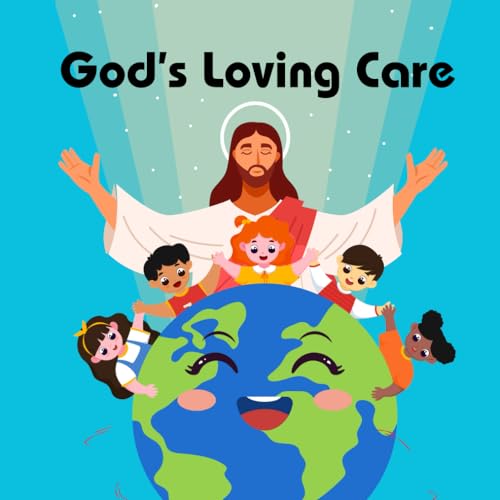 God's Loving Care (Bible Life Series) von Independently published