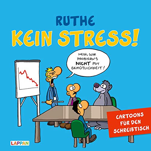 Kein Stress! Aufstellbuch: Cartoons für den Schreibtisch (Shit happens!) von Lappan Verlag