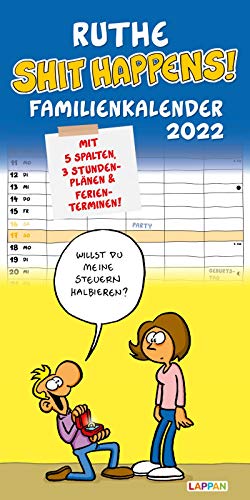 Ruthe - Shit happens! Familienkalender 2022: Wandkalender / Monatskalender mit viel Platz zum Eintragen und lustigen Cartoons von Lappan Verlag