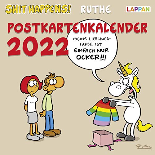 Shit happens! Postkartenkalender 2022: Wochenkalender mit 53 lustigen Postkarten von Lappan Verlag