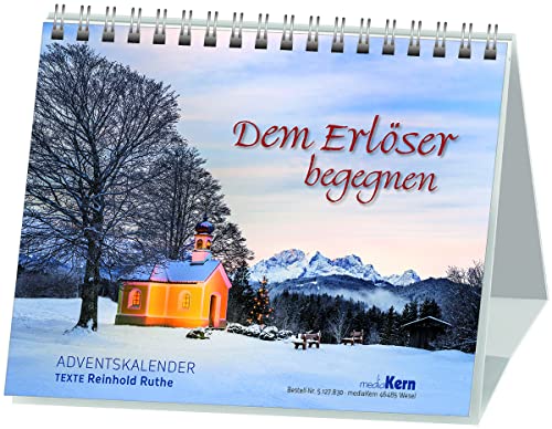 Dem Erlöser begegnen: Adventskalender Dem Erlöser begegnen: Adventskalender von mediaKern