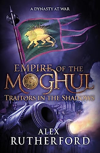 Empire of the Moghul: Traitors in the Shadows von Headline Review