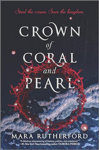 Crown of Coral and Pearl (Crown of Coral and Pearl series, 1) von Inkyard Press