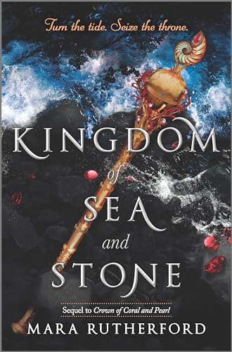 Kingdom of Sea and Stone (Crown of Coral and Pearl series, 2, Band 2)