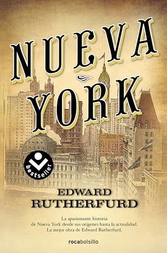 Nueva York. La novela: La apasionante historia de Nueva York desde sus orígenes hasta la actualidad (Best Seller | Historia) von ROCA BOLSILLO