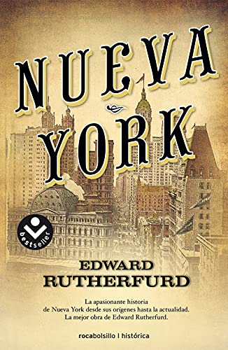 Nueva York. La novela: La apasionante historia de Nueva York desde sus orígenes hasta la actualidad (Best Seller | Historia) von Roca Bolsillo