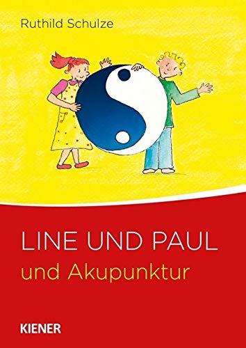 Line und Paul: und Akupunktur Line und Paul: und Akupunktur von Kiener Verlag