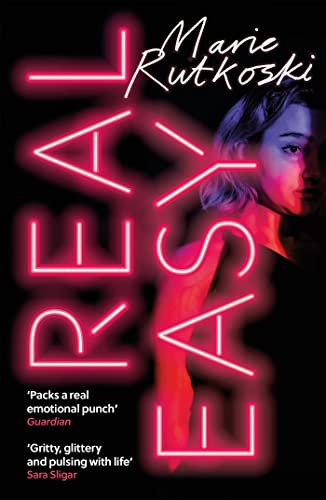 Real Easy: a bold, mesmerising and unflinching thriller featuring three unforgettable women von Tinder Press