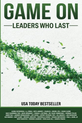 Game On: Leaders Who Last von Leaders Press