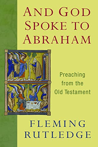 And God Spoke to Abraham: Preaching from the Old Testament von William B. Eerdmans Publishing Company