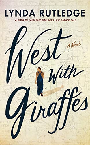 West with Giraffes: A Novel von Lake Union Publishing