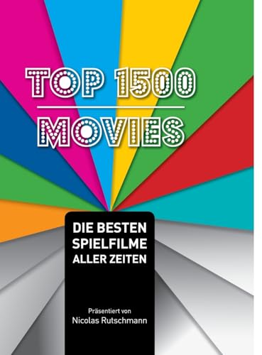 Top 1500 Movies: Die besten Spielfilme aller Zeiten
