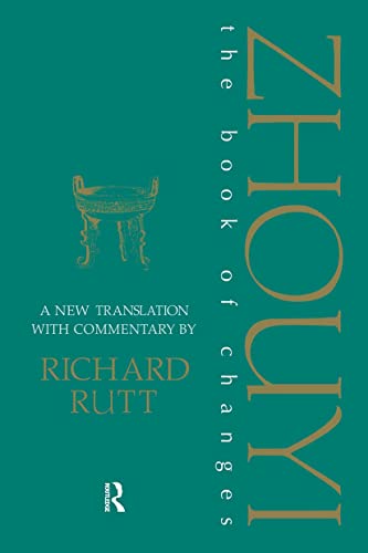 Zhouyi: A New Translation with Commentary of the Book of Changes (Durham East Asia Series) von Routledge