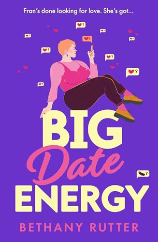 Big Date Energy: Your new favourite must-read rom com for 2024: romantic, laugh-out-loud funny and steamy Big Date Energy: Your new favourite must-read rom com for 2024: romantic, laugh-out-loud funny and steamy