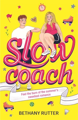 Slowcoach: A feel-good teen summer romance von Hot Key Books