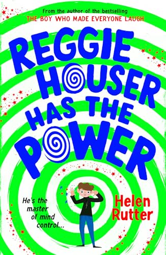 Reggie Houser Has the Power von Scholastic