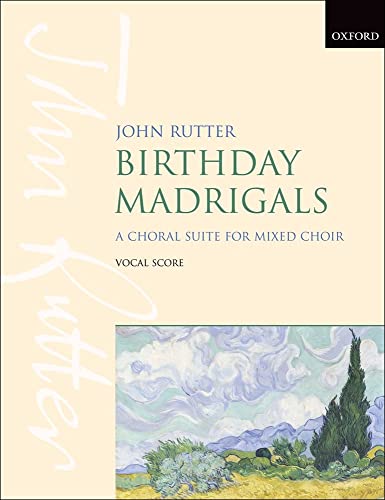 Birthday Madrigals: Vocal Score Complete Work