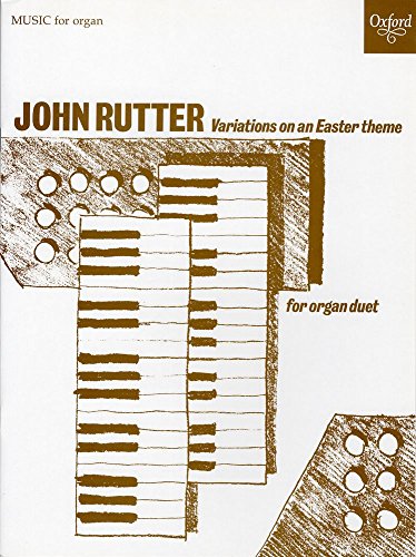 Variations on an Easter Theme (Oxford Music for Organ) von Oxford University Press