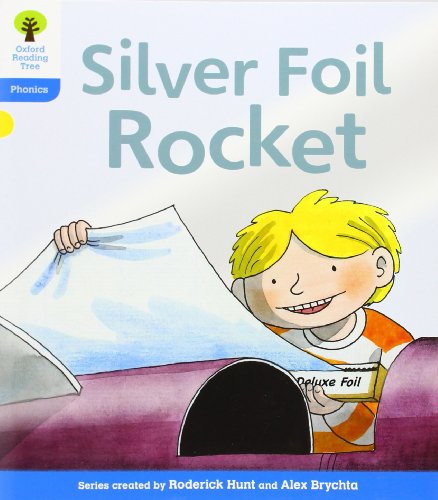 Oxford Reading Tree: Level 3: Floppy's Phonics Fiction: The Silver Foil Rocket von Oxford University Press