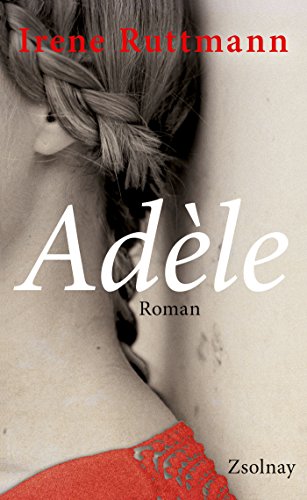 Adèle: Roman