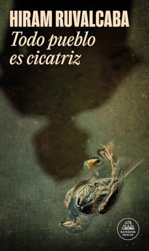 Todo pueblo es cicatriz (Mapa de las lenguas) (Random House) von Random House
