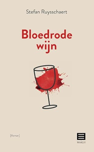 Bloedrode wijn von Maklu Uitgevers