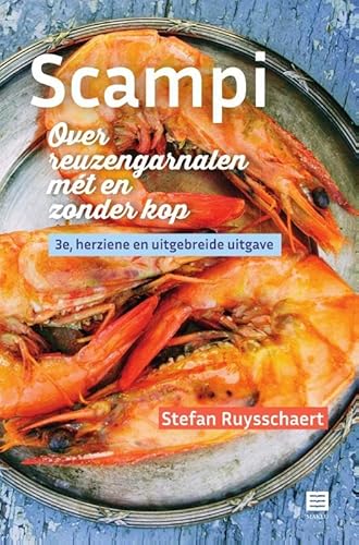 Scampi: Over reuzengarnalen mét en zonder kop von Maklu Uitgevers