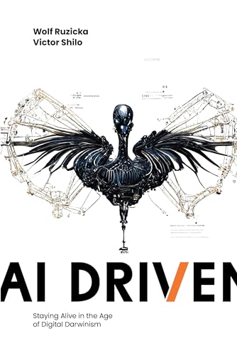 AI Driven: Staying Alive in the Age of Digital Darwinism von Advantage Media Group