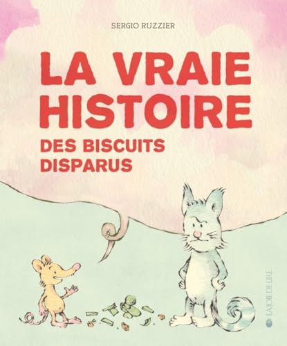 La vraie histoire - Des biscuits disparus von LA JOIE DE LIRE