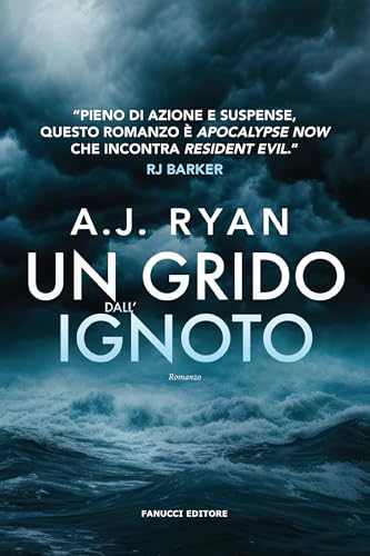 Un grido dall’ignoto (Narrativa) von Fanucci