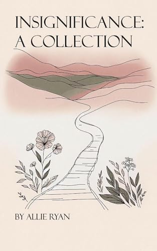 Insignificance: A collection von Blurb