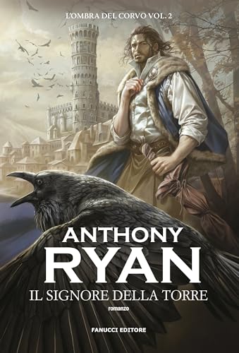 Il Signore della Torre. L'ombra del corvo (Vol. 2) (Fantasy) von Fanucci