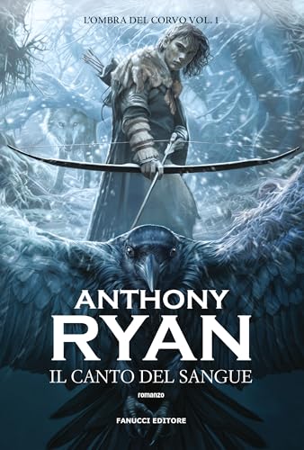 Il canto del sangue. L'ombra del corvo (Vol. 1) (Fantasy) von Fanucci