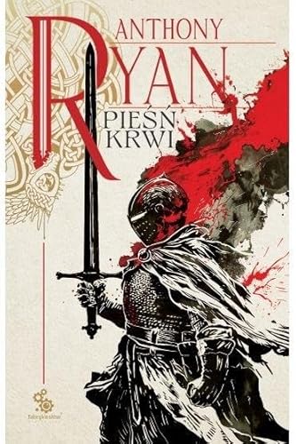 Pieśń krwi Tom 1 (KRUCZY CIEŃ) von Fabryka Słów