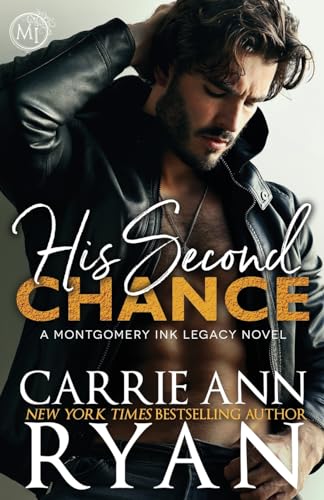 His Second Chance (Montgomery Ink Legacy, Band 6)