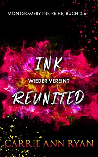 Ink Reunited – Wieder vereint (Montgomery Ink Reihe)