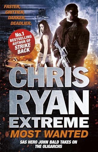 Chris Ryan Extreme: Most Wanted: Disavowed; Desperate; Deadly Chris Ryan Extreme: Most Wanted: Disavowed; Desperate; Deadly